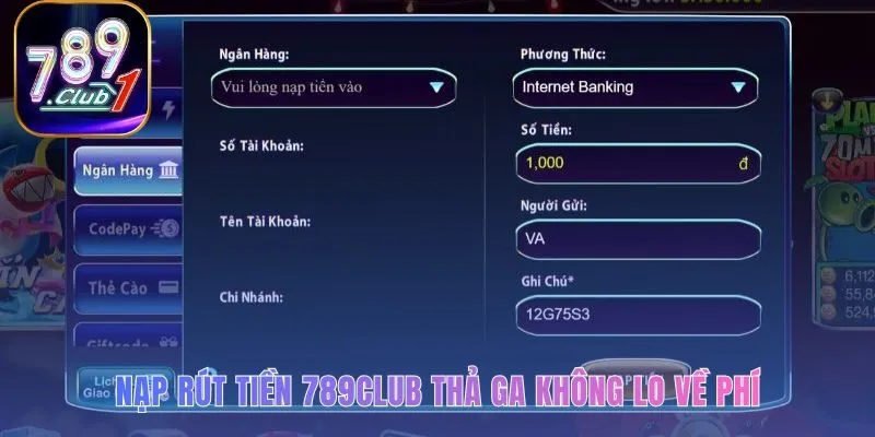 Quy trình nạp rút tiền đa kênh an toàn với xác thực OTP